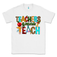 White teachers gonna teach Classic Tee - RanaPortraitStore