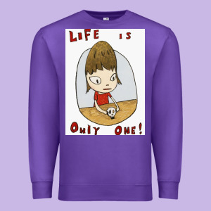 Life Is Only One Premium Sweatshirt Designed By Lanvoart