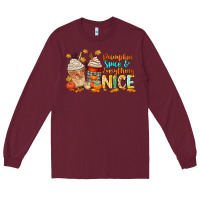 Burgundy pumpkin spice and everything nice Long Sleeve Tee - CowGirlArtShop