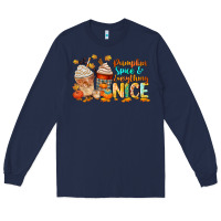 Navy pumpkin spice and everything nice Long Sleeve Tee - CowGirlArtShop
