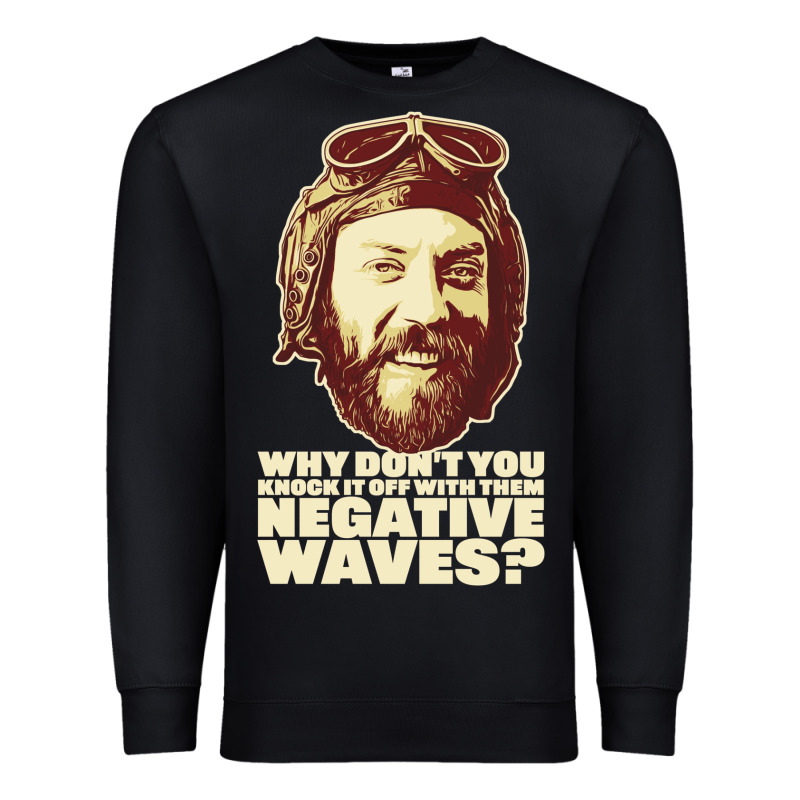 Oddball From Kellys Heroes – negative Waves Movie Quote Original De Premium Sweatshirt by lanVoArt | Teevron