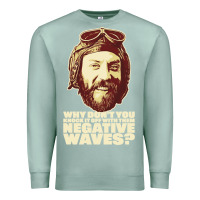 Seafoam oddball from kellys heroes – negative waves movie quote original de Premium Sweatshirt - lanVoArt