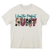 Cream i am perfect aunt Heavy Core Tee - JahusDesignShop