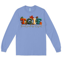 Colony Blue tgif thank goodness its fall Long Sleeve Tee - CowGirlArtShop