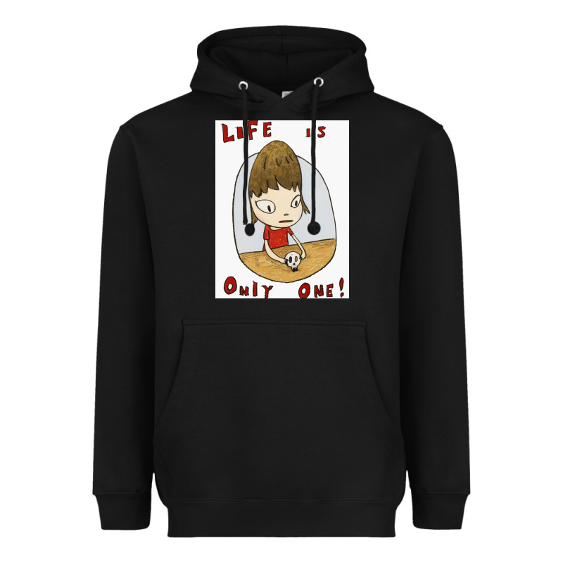 Life Is Only One Heavyweight Hoodie by lanVoArt | Teevron