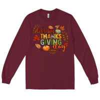 Burgundy happy thanksgiving day Long Sleeve Tee - CowGirlArtShop