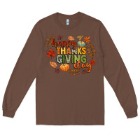 Chestnut happy thanksgiving day Long Sleeve Tee - CowGirlArtShop