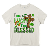 Cream I Am Not Lucky I Am Blessed St. Patricks Heavy Core Tee - BundleAndBundleShop