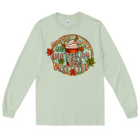 Matcha pumpkin spice and livin my best life Long Sleeve Tee - CowGirlArtShop