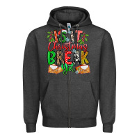 Charcoal Heather Is It Christmas Break Yet Zipper Hoodie - CowhideDigitalArt