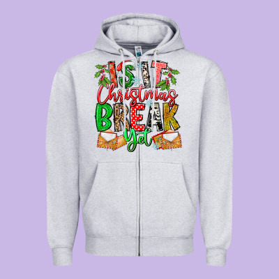 Is It Christmas Break Yet Zipper Hoodie Designed By Cowhidedigitalart
