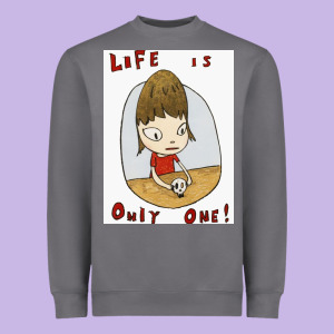 Life Is Only One Heavyweight Sweatshirt Designed By Lanvoart