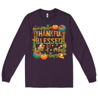 Plum thankful blessed and kind of a mess Long Sleeve Tee - CowGirlArtShop