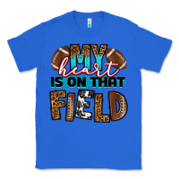 True Royal my heart is on that field football Classic Tee - RanaPortraitStore