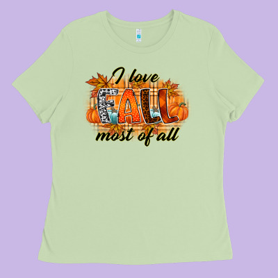I Love Fall Most Of All Ladies Tee Designed By Racoondesign
