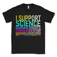 Black Hot Trend I Support Science Human Rights Public Education Classic Tee - lanVoArt