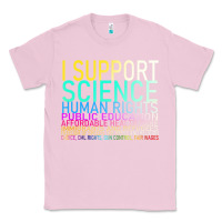 Bubblegum Pink Hot Trend I Support Science Human Rights Public Education Classic Tee - lanVoArt