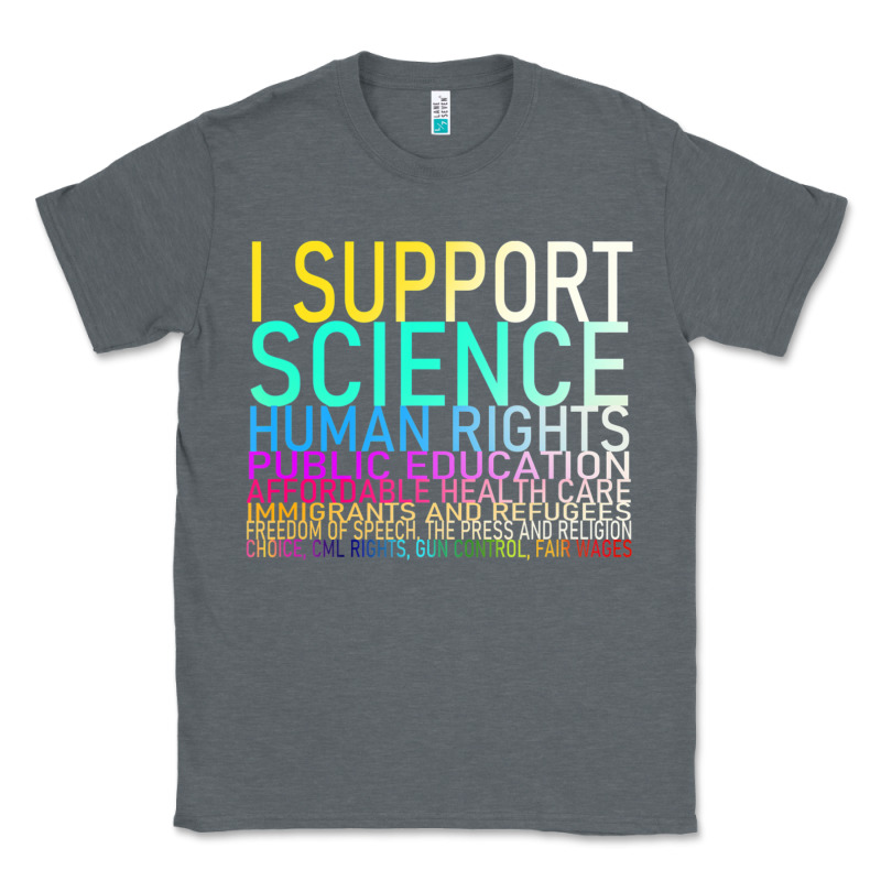 Hot Trend I Support Science Human Rights Public Education Classic Tee by lanVoArt | Teevron
