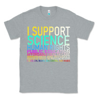 Heather Grey Hot Trend I Support Science Human Rights Public Education Classic Tee - lanVoArt