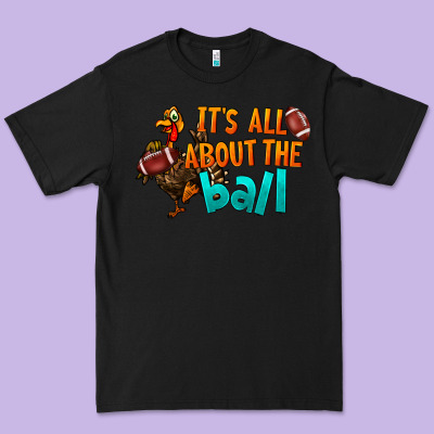 It's All About The Ball Premium Tee Designed By Lillyallendesigns