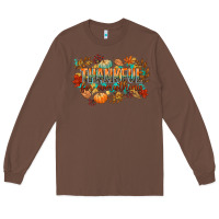 Chestnut thankful for everything Long Sleeve Tee - CowGirlArtShop