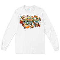 White thankful for everything Long Sleeve Tee - CowGirlArtShop