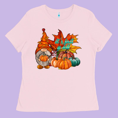 It Is Fall Yall Gnome Ladies Tee Designed By Racoondesign