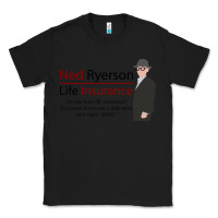 Black ned ryerson life insurance. groundhog day Classic Tee - lanVoArt