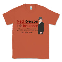 Copper ned ryerson life insurance. groundhog day Classic Tee - lanVoArt