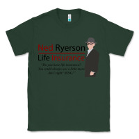 Sports Green ned ryerson life insurance. groundhog day Classic Tee - lanVoArt