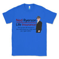 True Royal ned ryerson life insurance. groundhog day Classic Tee - lanVoArt