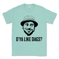 Snatch   D'ya Like Dags. Classic Tee | Teevron