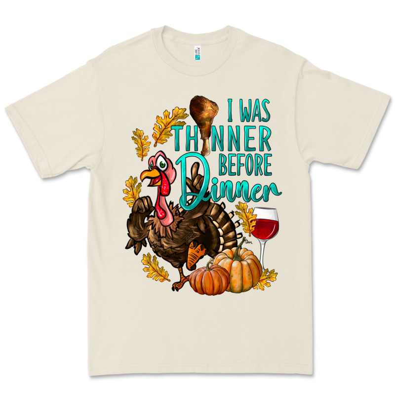 I Was Thinner Before Dinner Turkey Thanksgiving Premium Tee by LillyAllenDesigns | Teevron