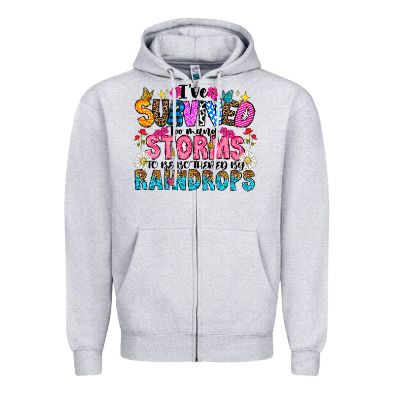 Ive Survived Too Many Storms To Be Thered By Raind Zipper Hoodie by CowhideDigitalArt | Teevron