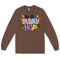 Chestnut do the bunny hop easter Long Sleeve Tee - CowGirlArtShop