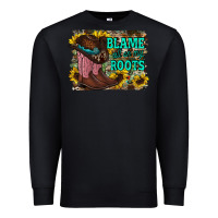 Black blame all on my roots Premium Sweatshirt - RacoonDesign