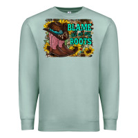 Seafoam blame all on my roots Premium Sweatshirt - RacoonDesign