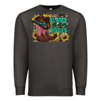 Smoke blame all on my roots Premium Sweatshirt - RacoonDesign