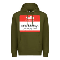 Army Green hello my name is inigo montoya [princess bride] Premium Hoodie - lanVoArt