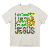 Cream I Don't Need Luck I've Got Jesus St. Patricks Heavy Core Tee - BundleAndBundleShop