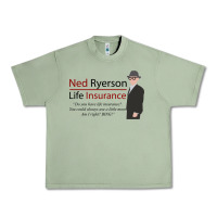 Oil Green ned ryerson life insurance. groundhog day Urban Heavy Tee - lanVoArt