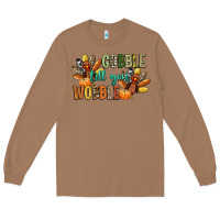 Gobble Till You Wobble Long Sleeve Tee | Teevron