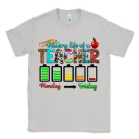 Moon Dust battery life of a teacher monday friday Classic Tee - RanaPortraitStore