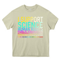 Mossy Hot Trend I Support Science Human Rights Public Education Heavy Core Tee - lanVoArt