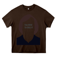 Chocolate Brown anton chigurh   you need to call it (no country for old men) Heavy Core Tee - lanVoArt