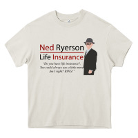 Cream ned ryerson life insurance. groundhog day Heavy Core Tee - lanVoArt