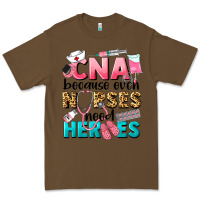 Cacao Western CNA Because Nurses Need Heroes Premium Tee - LillyAllenDesigns