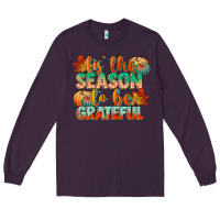 Plum tis the season to be grateful Long Sleeve Tee - CowGirlArtShop