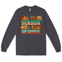 Smoke tis the season to be grateful Long Sleeve Tee - CowGirlArtShop