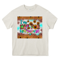 Cream i'm not for everyone Heavy Core Tee - JahusDesignShop